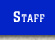 staff